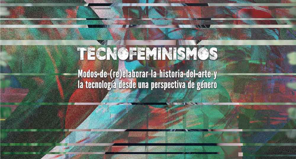 Tecnofeminismos