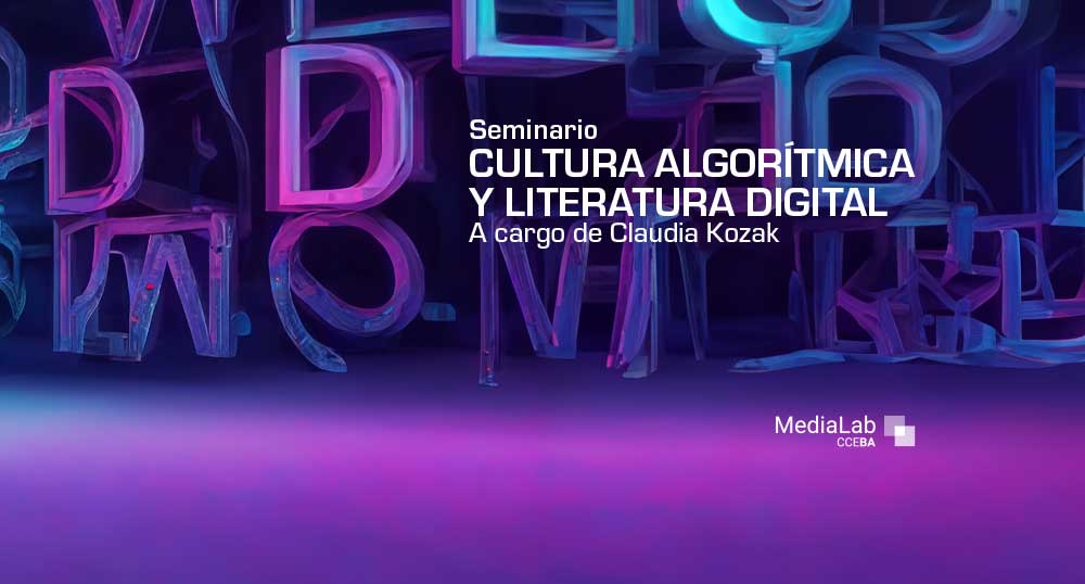 Cultura algortmica y literatura digital