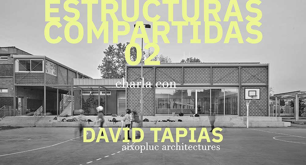 Estructuras compartidas con David Tapias