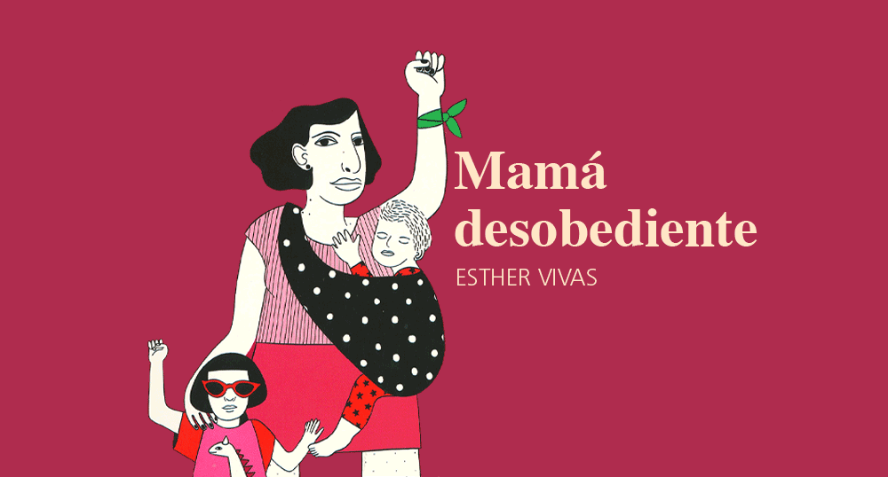 Esther Vivas Mam desobediente