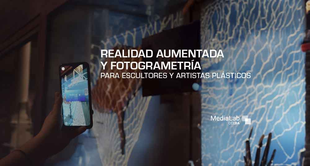 Realidad Aumentada y Fotogrametra para Escultores y Artistas Plsticos