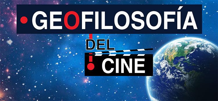 Geofilosofa del Cine