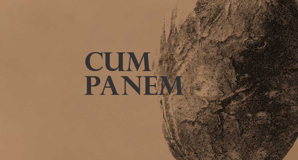 Cum panem