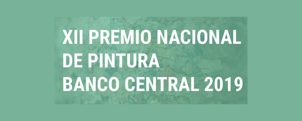 XII Premio Nacional de Pintura Banco Central