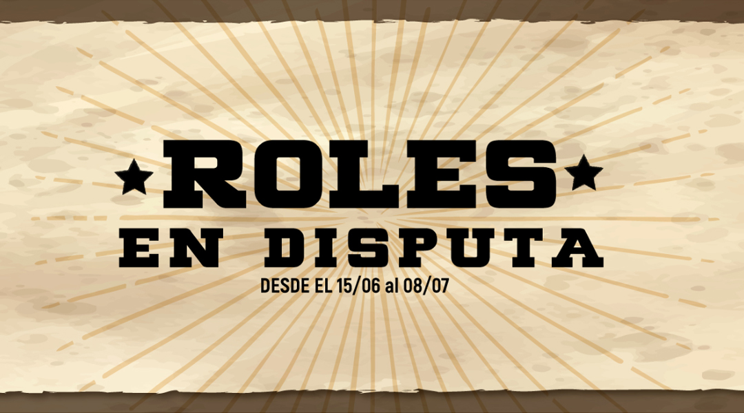 Roles en disputa