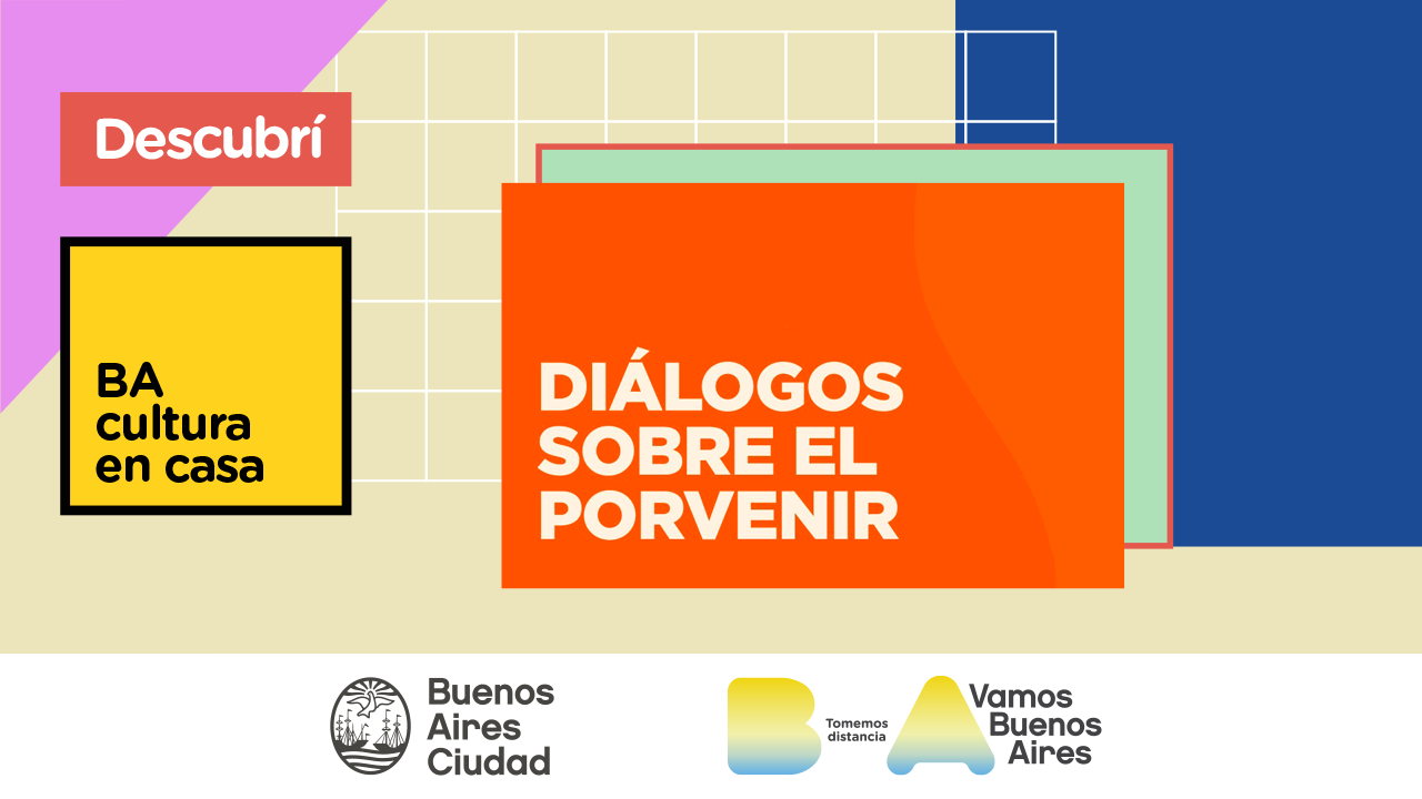 Dilogos sobre el porvenir la cultura en la post pandemia