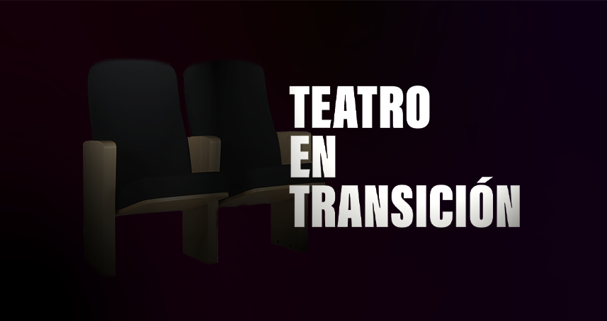 Teatro en transicin Laila Ripoll y Laura Yusem