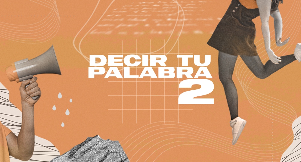 Decir tu palabra II
