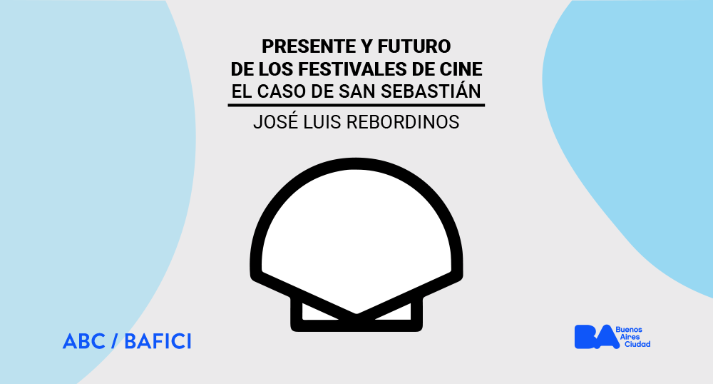 Presente y futuro de los festivales de cine El caso de San Sebastin