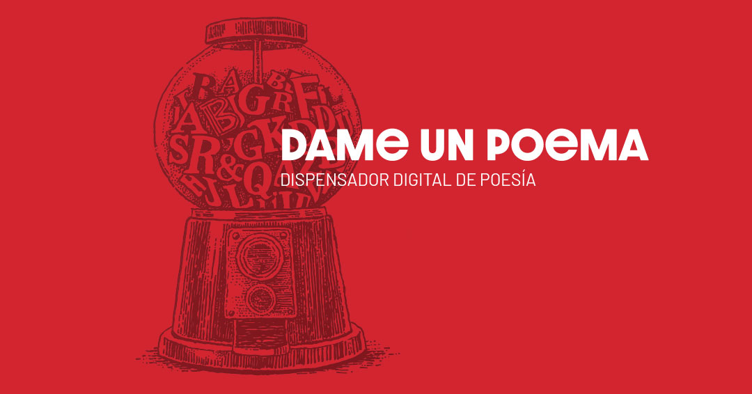 Dame un poema