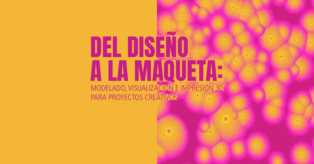 medialab-del-diseño-a-la-maqueta