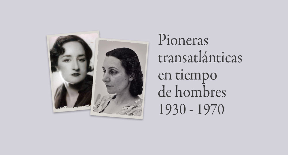 pioneras transatlánticas en tiempo de hombres