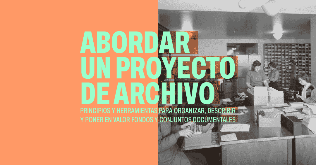 Abordar un proyecto de archivo