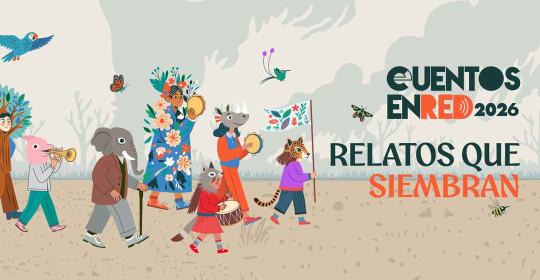 Relatos que siembran, llega la quinta temporada de Cuentos en Red