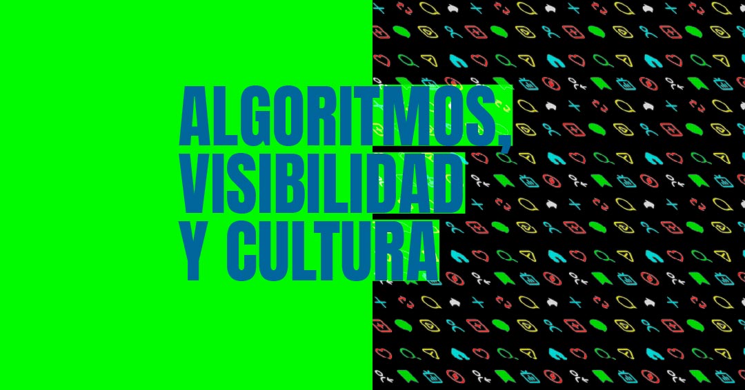 Algoritmos, visibilidad y cultura: cómo sobrevivir a la economía de la atención