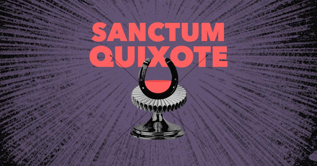Santum Quixote