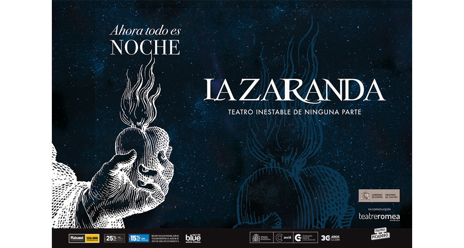 Ahora todo es noche La Zaranda