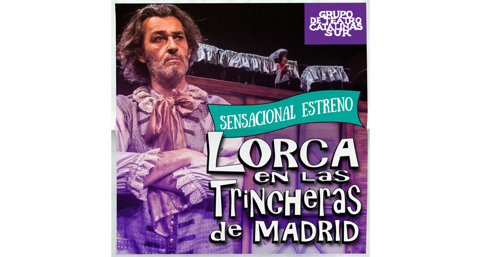 Lorca en las trincheras de Madrid