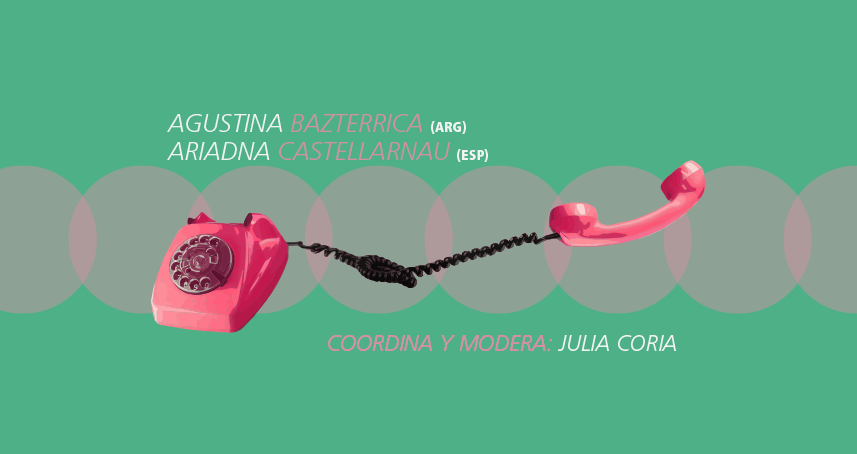 En dilogo Agustina Bazterrica y Ariadna Castellarnau