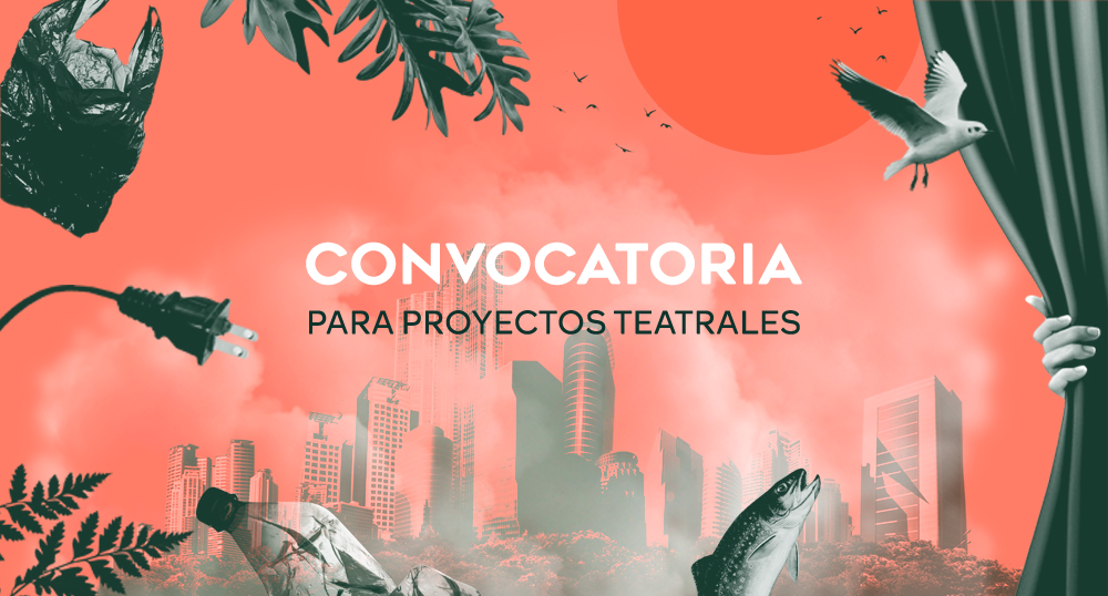 Convocatoria para proyectos teatrales