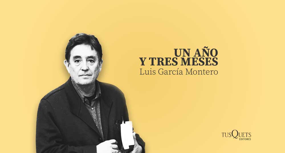 Luis Garca Montero Un ao y tres meses