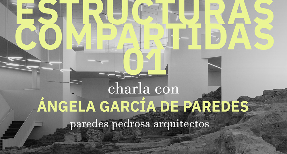Estructuras compartidas con ngela Garca de Paredes