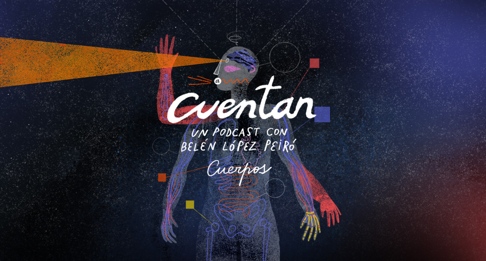 EP8 CUENTAN Cuerpos