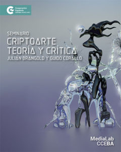 criptoarte teoría medialab cceba